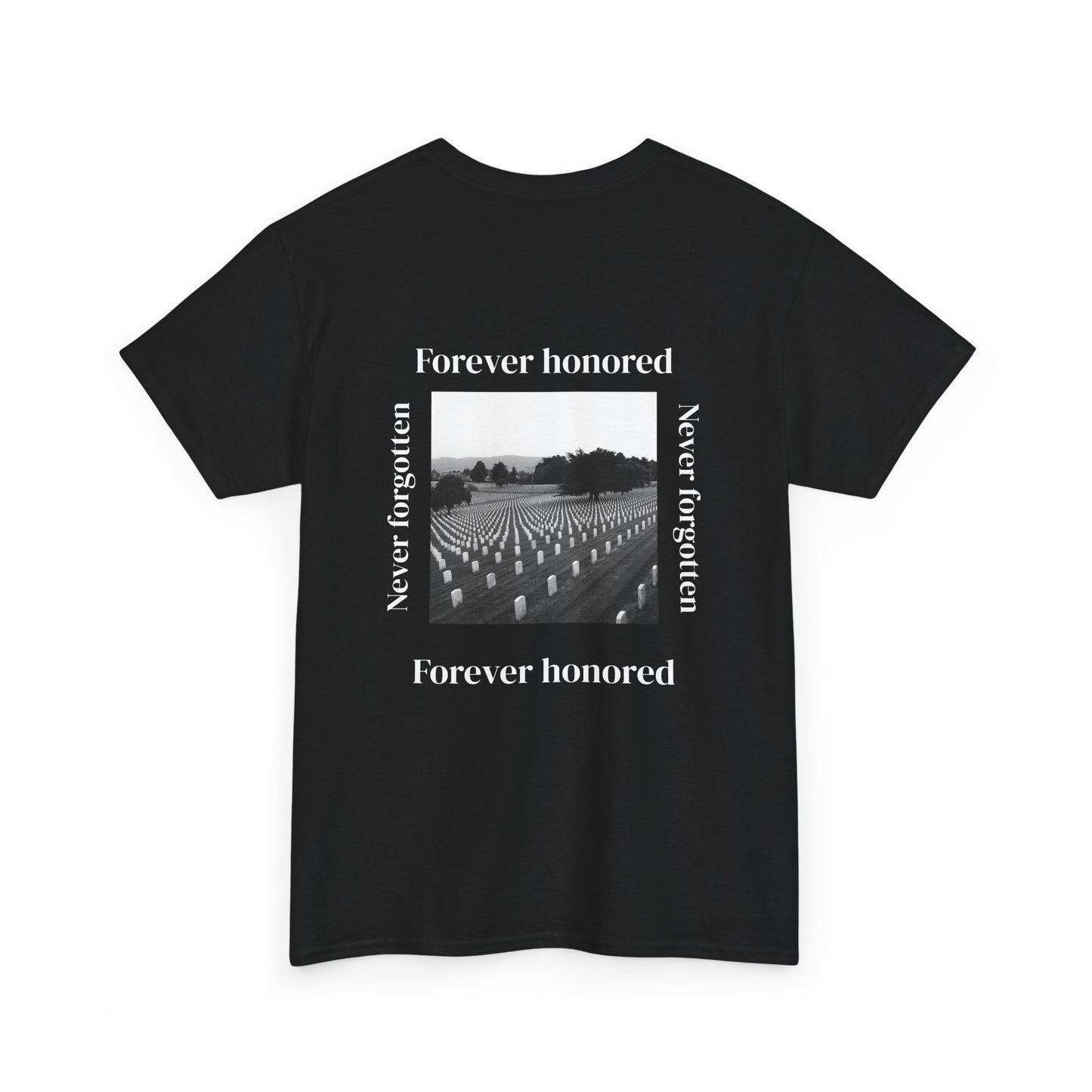 Forever honored, never forgotten Shirt