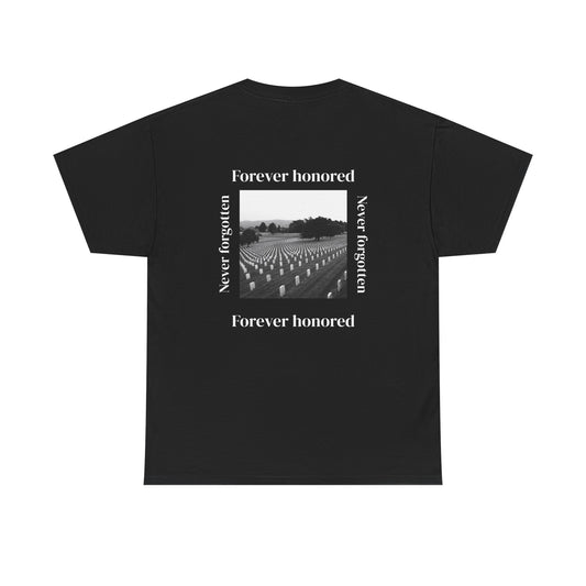 Forever honored, never forgotten Shirt