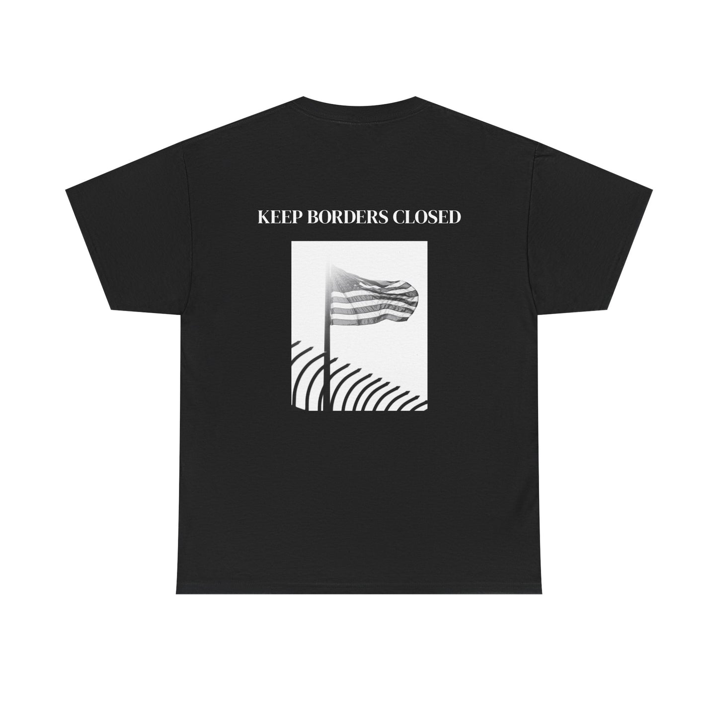 Keep Boders closed Shirt