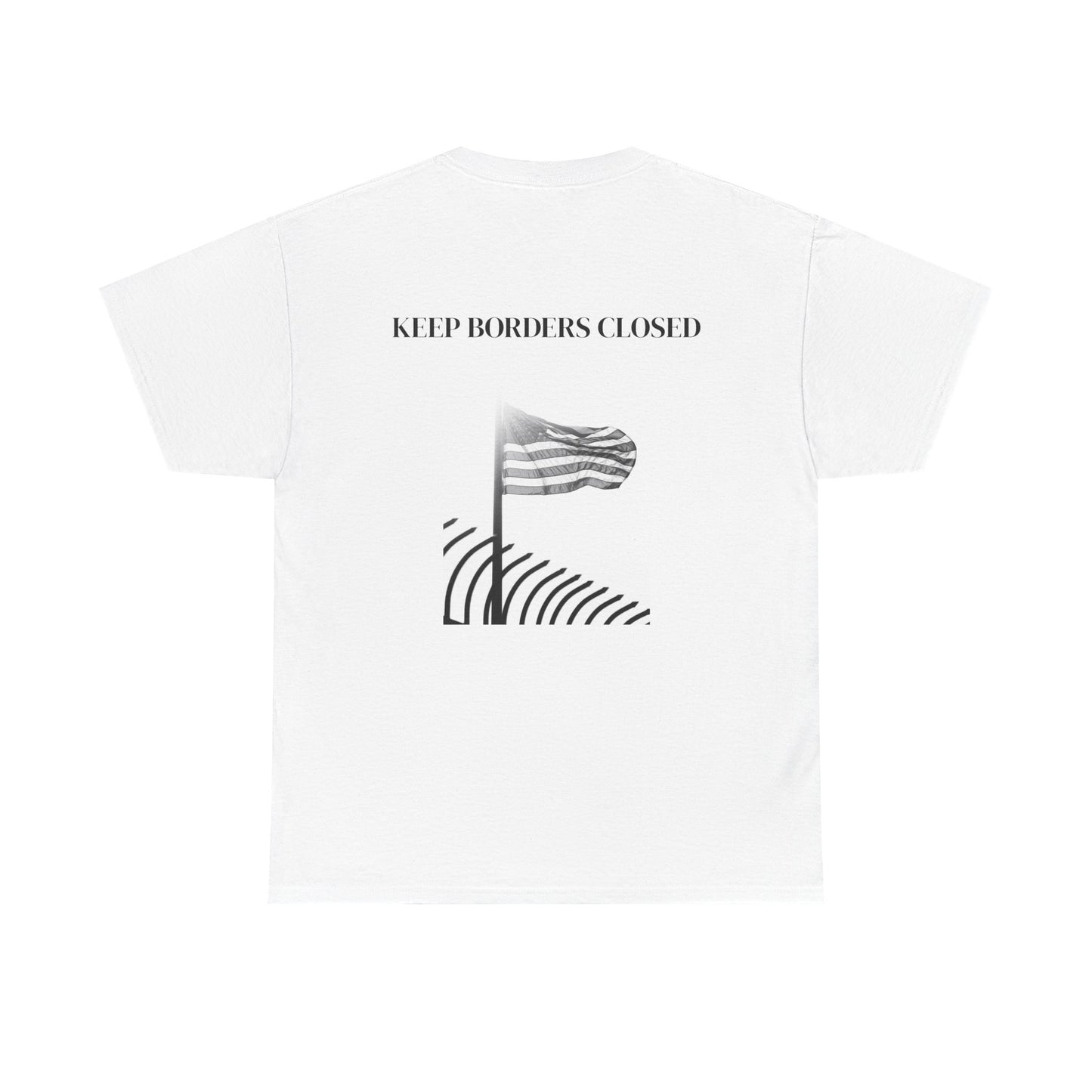 Keep Boders closed Shirt