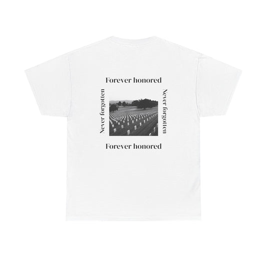 Forever honored, never forgotten Shirt